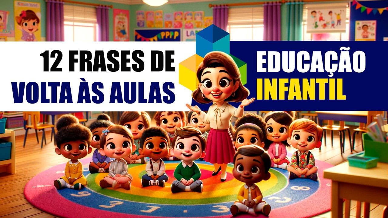 Frases de Volta às Aulas para Educação Infantil