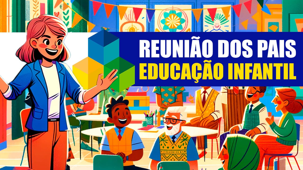 Exemplos de Mensagem para Reunião de Pais Educação Infantil: Estratégias e Importância