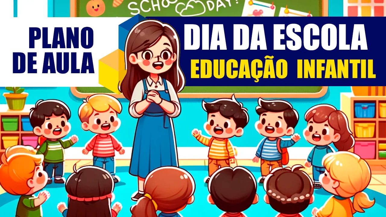 Atividades para o Dia da Escola na Educação Infantil Alinhadas à BNCC: Um Guia Criativo