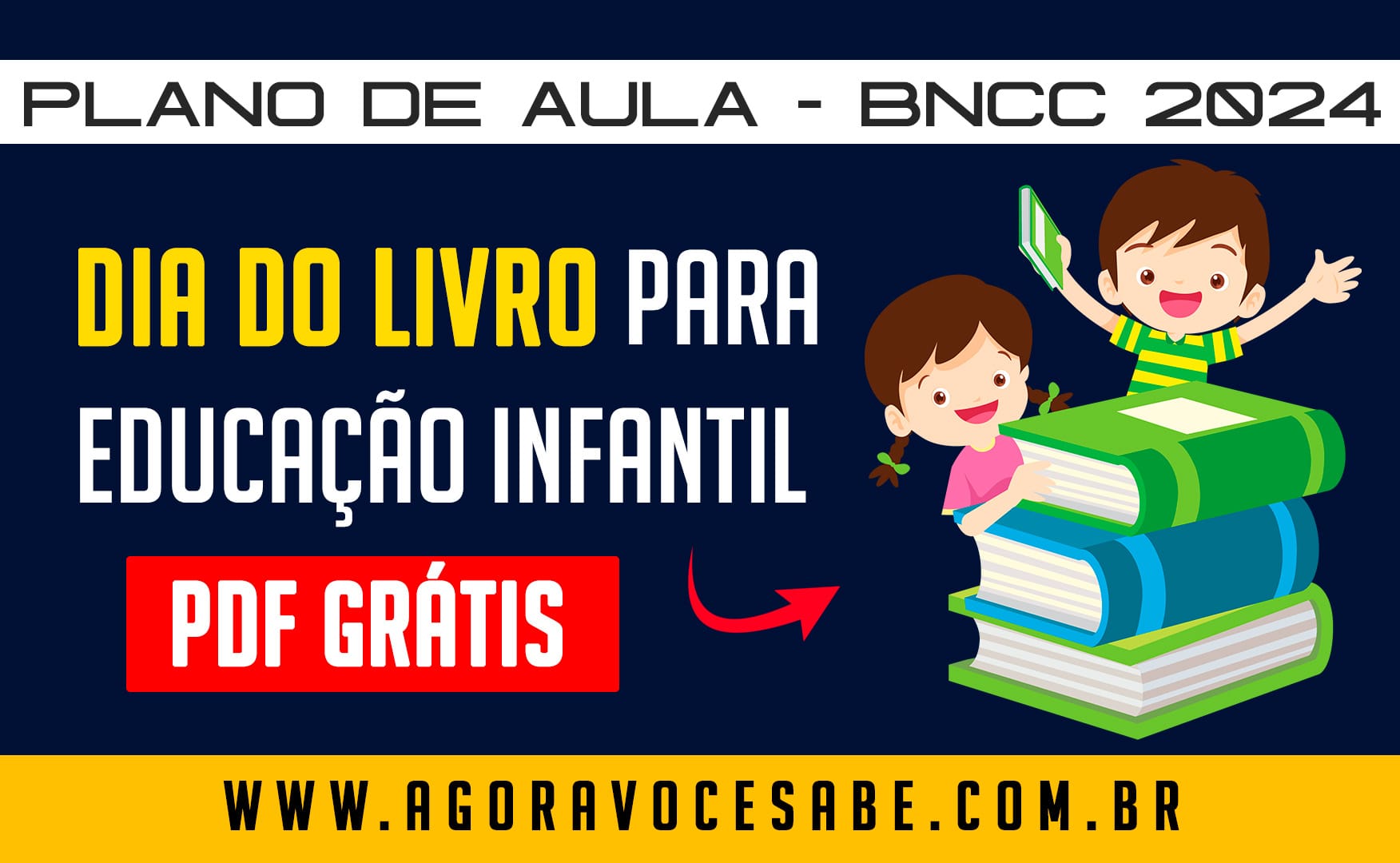 Plano de Aula Dia do Livro na Educação Infantil de Acordo com a BNCC