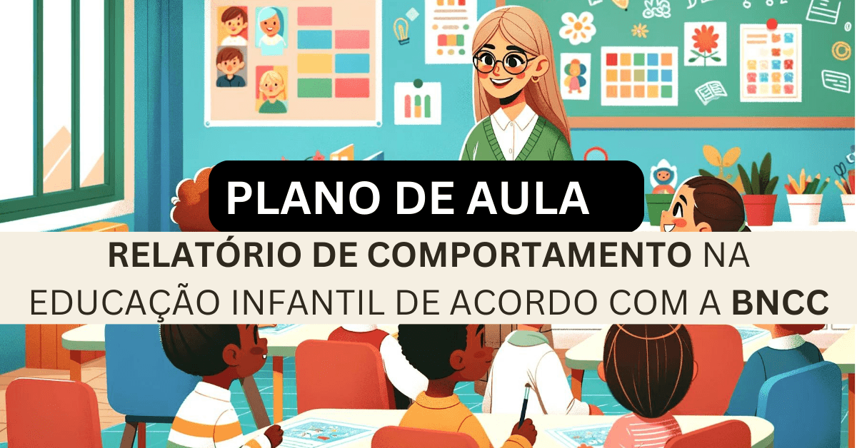 Relatório de Comportamento na Educação Infantil