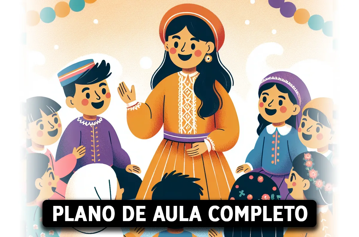 Plano de Aula sobre o Folclore: Estratégias Criativas Alinhadas à BNCC para Educadores