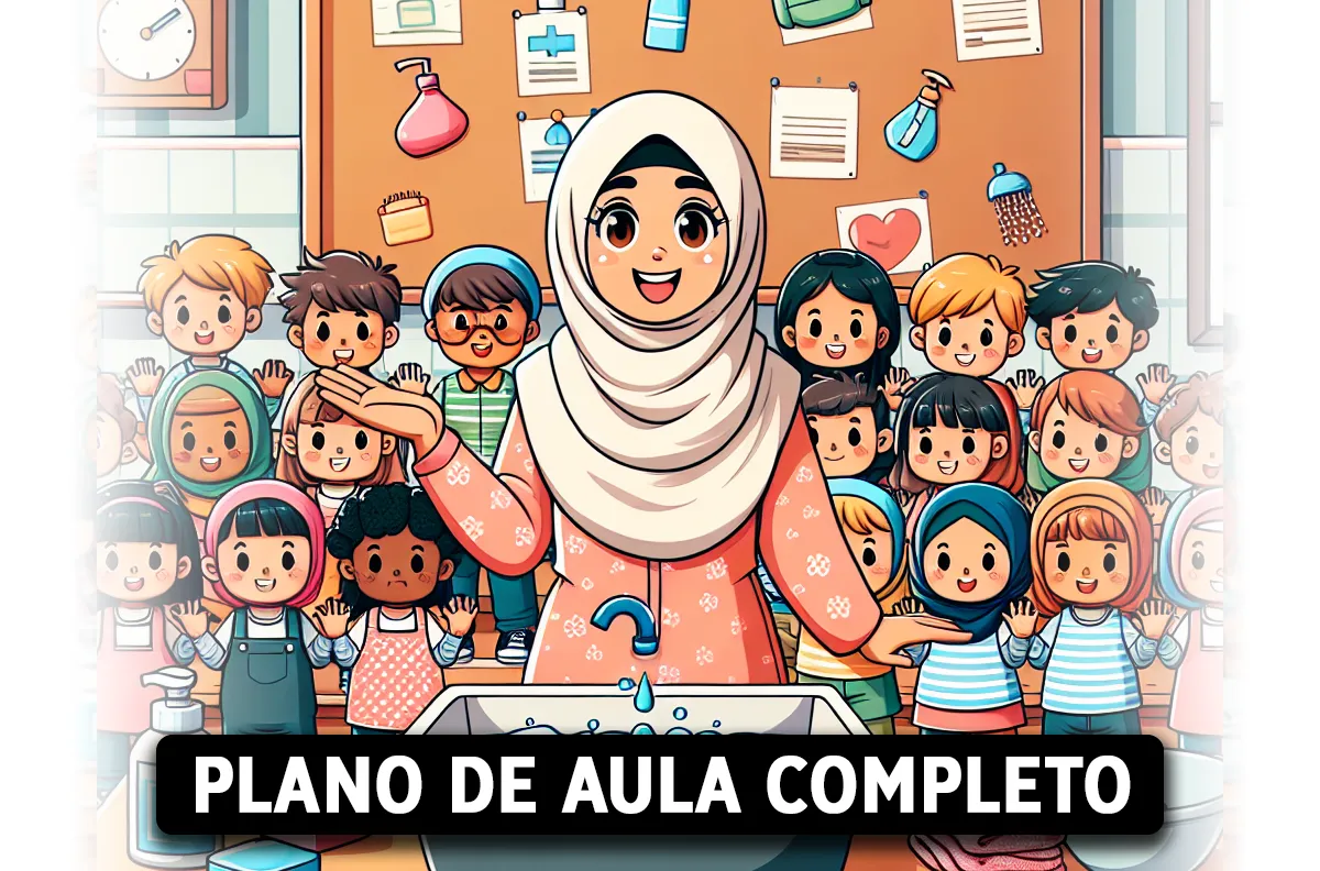 Como Preparar uma Sequência Didática sobre Higiene Pessoal na Educação Infantil com a BNCC (3 a 6 anos)